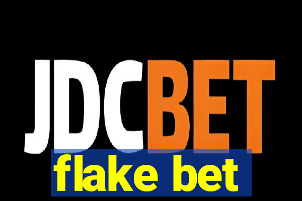 flake bet